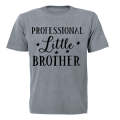 Professional Little Brother - Kids T-Shirt