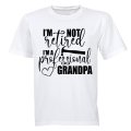 Not Retired, Professional Grandpa - Adults - T-Shirt