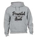 Promoted to Aunt - Hoodie