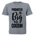 Promoted to BIG Cousin - Kids T-Shirt