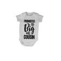 Promoted to BIG Cousin - Baby Grow