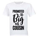 Promoted to BIG Cousin - Kids T-Shirt