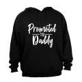 Promoted to Daddy - Hoodie
