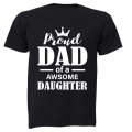 Proud Dad - Awesome Daughter - Adults - T-Shirt