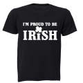 I'm Proud to be Irish! - Adults - T-Shirt
