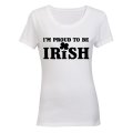 I'm Proud to be Irish! - Ladies - T-Shirt