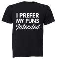 Puns Intended - Adults - T-Shirt