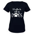 Rather Be With My Dogs - Ladies - T-Shirt