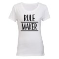 Rule Maker - Ladies - T-Shirt