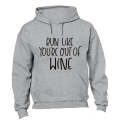 Run Like You're Out of WINE - Hoodie