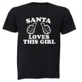 Santa Loves This Girl - Christmas - Kids T-Shirt