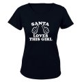 Santa Loves This Girl - Christmas - Ladies - T-Shirt