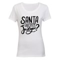 Santa, Why You Be Judgin'? - Christmas - Ladies - T-Shirt