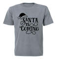 Santa is Coming - Christmas - Kids T-Shirt