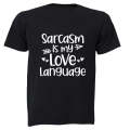 Sarcasm Is My Love Language - Valentine - Adults - T-Shirt