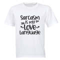 Sarcasm Is My Love Language - Valentine - Adults - T-Shirt