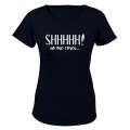 Shhh - Ladies - T-Shirt