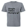 Single - Taken - Hungry - Kids T-Shirt