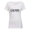 Some Bunny Loves WINE - Easter - Ladies - T-Shirt