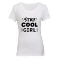 Stay COOL Girl! - Ladies - T-Shirt