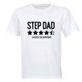 Step Dad - Would Recommend - Adults - T-Shirt