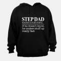 Step Dad Knows Everything - Hoodie