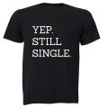 Still Single - Adults - T-Shirt