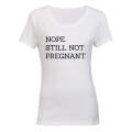 Still Not Pregnant - Ladies - T-Shirt