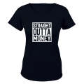 Straight Outta Money - Ladies - T-Shirt