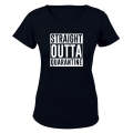 Straight Outta Quarantine - Ladies - T-Shirt