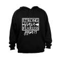 Strong - Brave - Fearless - Hoodie