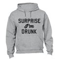 Surprise I'm Drunk - St. Patricks Day - Hoodie