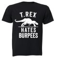 T.REX Hates Burpees - Adults - T-Shirt