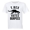 T.REX Hates Burpees - Adults - T-Shirt