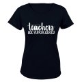 Teachers Are Superheroes - Ladies - T-Shirt