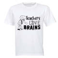Teachers Love Brains - Valentine - Adults - T-Shirt