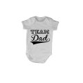 Team Dad - Baby Grow