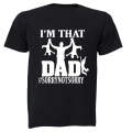 That Dad - Not Sorry - Adults - T-Shirt