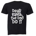 The Dog Did It - Christmas - Adults - T-Shirt