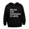Relax, Engineer is Here - Hoodie