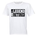The Legend Has Retired - Adults - T-Shirt