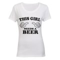 This Girl Needs a Beer - Ladies - T-Shirt