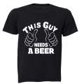 This Guy Needs a Beer - Adults - T-Shirt