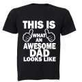 This is What an  Awesome Dad Looks Like! - Adults - T-Shirt