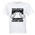 This is What an Awesome Grandpa Looks Like - Adults - T-Shirt