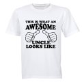This is What an Awesome Uncle Looks Like - Adults - T-Shirt