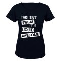 This Isn't Sweat - Ladies - T-Shirt