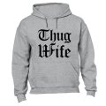 Thug Wife - Hoodie
