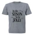 'Tis The Season to be Jolly - Kids T-Shirt