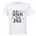 'Tis The Season to be Jolly - Kids T-Shirt